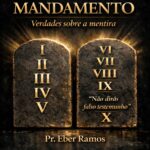 O Nono Mandamento - Verdades sobre a mentira