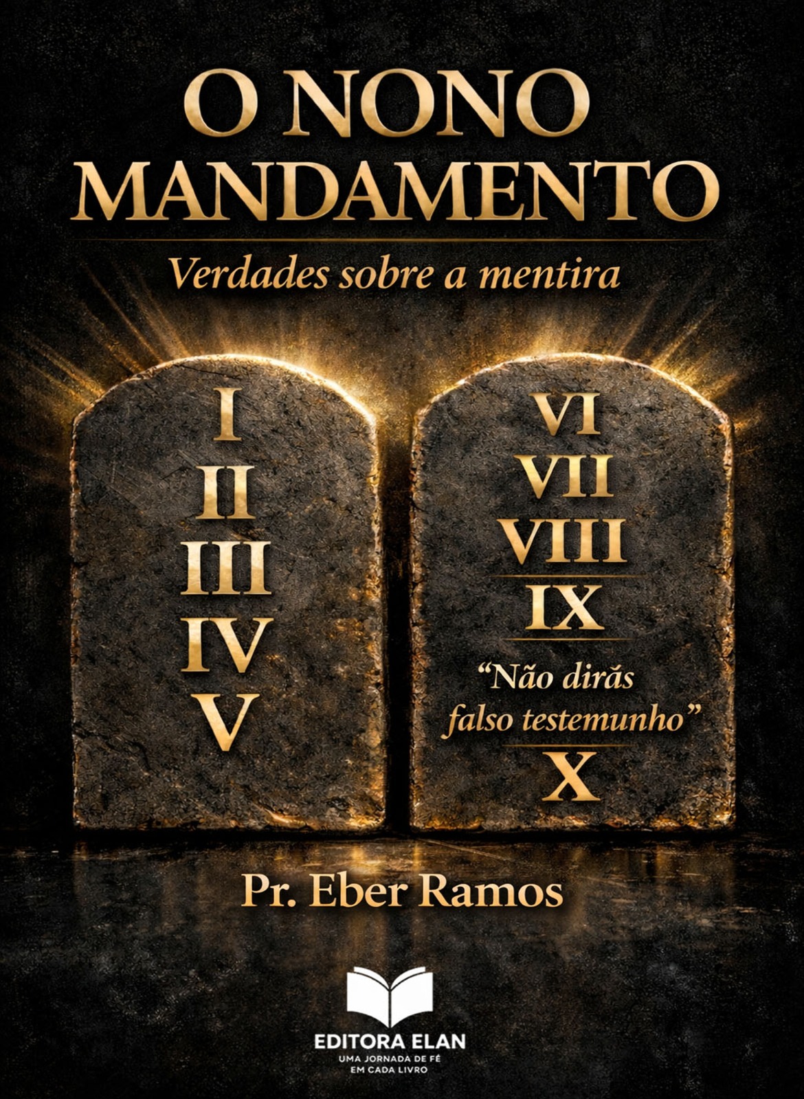 O Nono Mandamento - Verdades sobre a mentira - Imagem 1